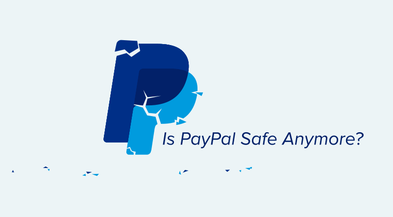 Is PayPal Still a Safe Method of Online Payment? 