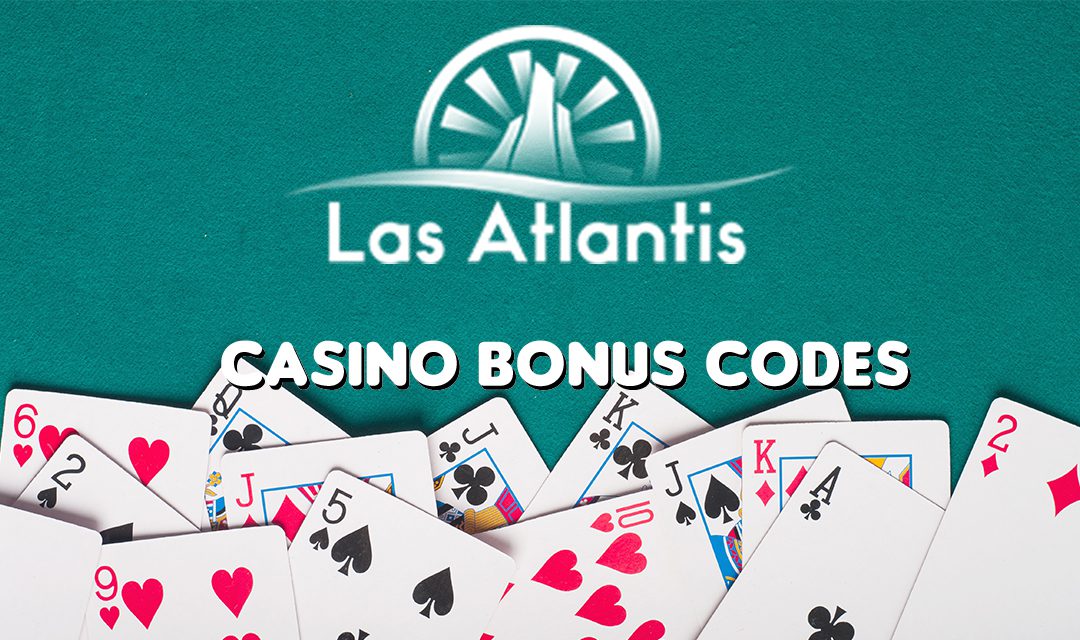 Best Las Atlantis Casino Bonus Codes in 2023