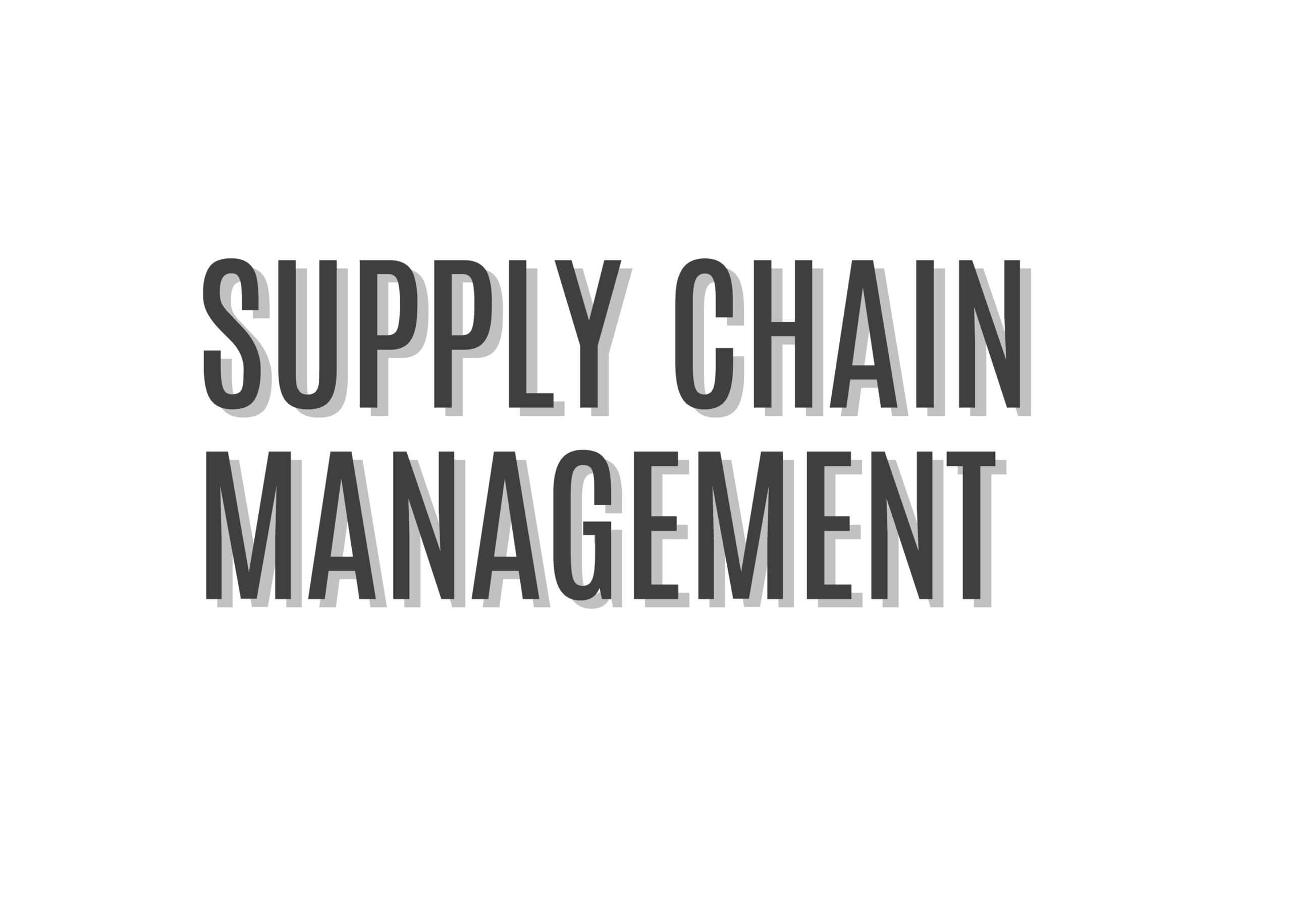 Supply Chain Management: Guidelines and Resources