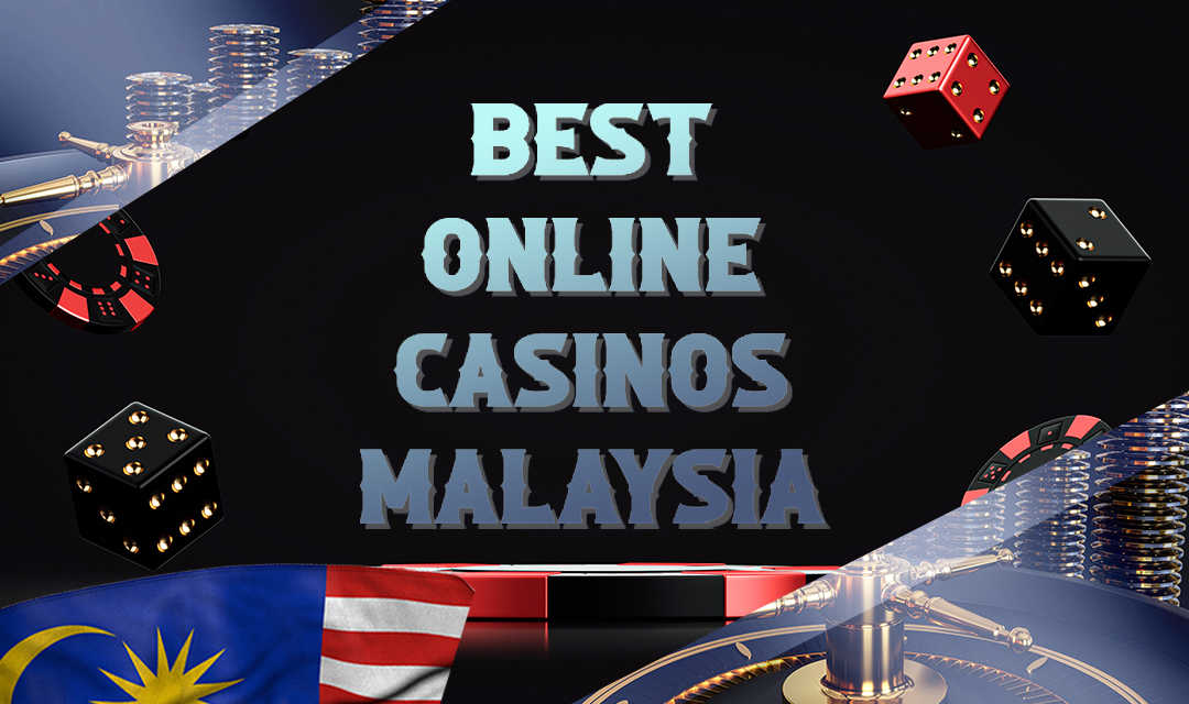 6 Best Online Casinos in Malaysia 2023: Top-Rated Casino Sites