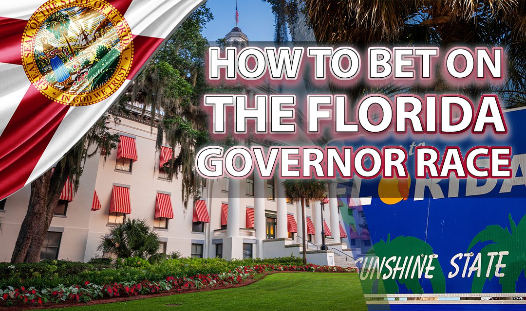 How to Bet on the Florida Governor Race 2023