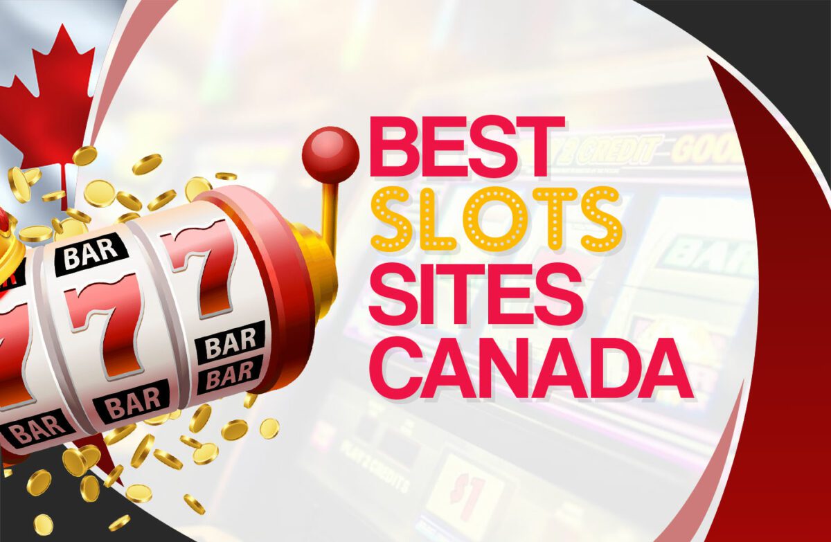 Best Online Slots Canada – Top Canadian Slots Sites to Play