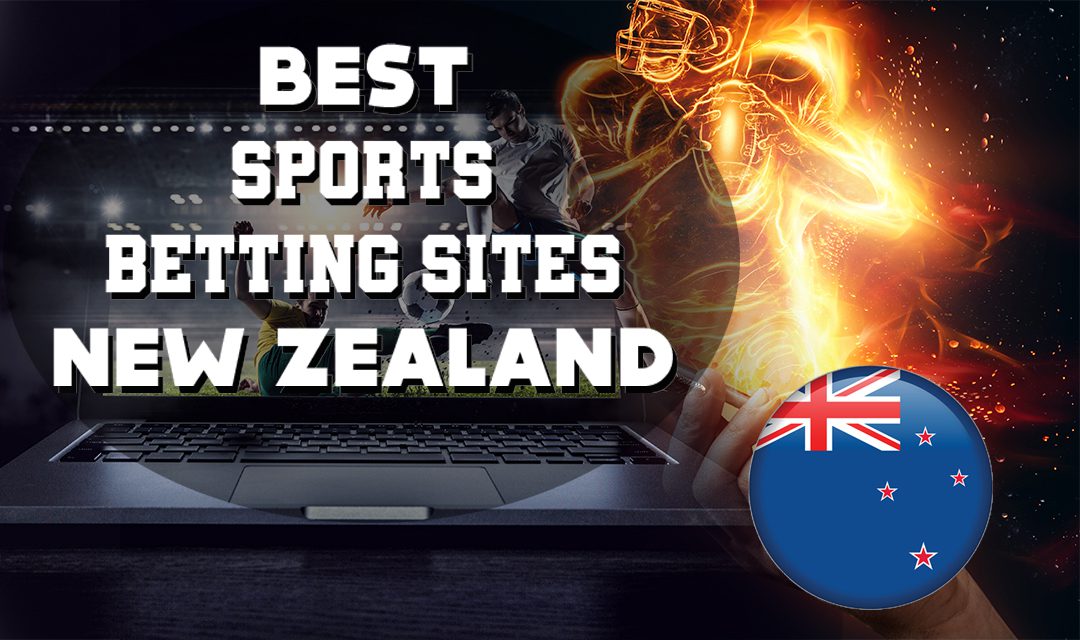 Best Sports Betting Sites in New Zealand: Top NZ Betting Sites for Free Bets, Mobile Apps, & Competitive Odds