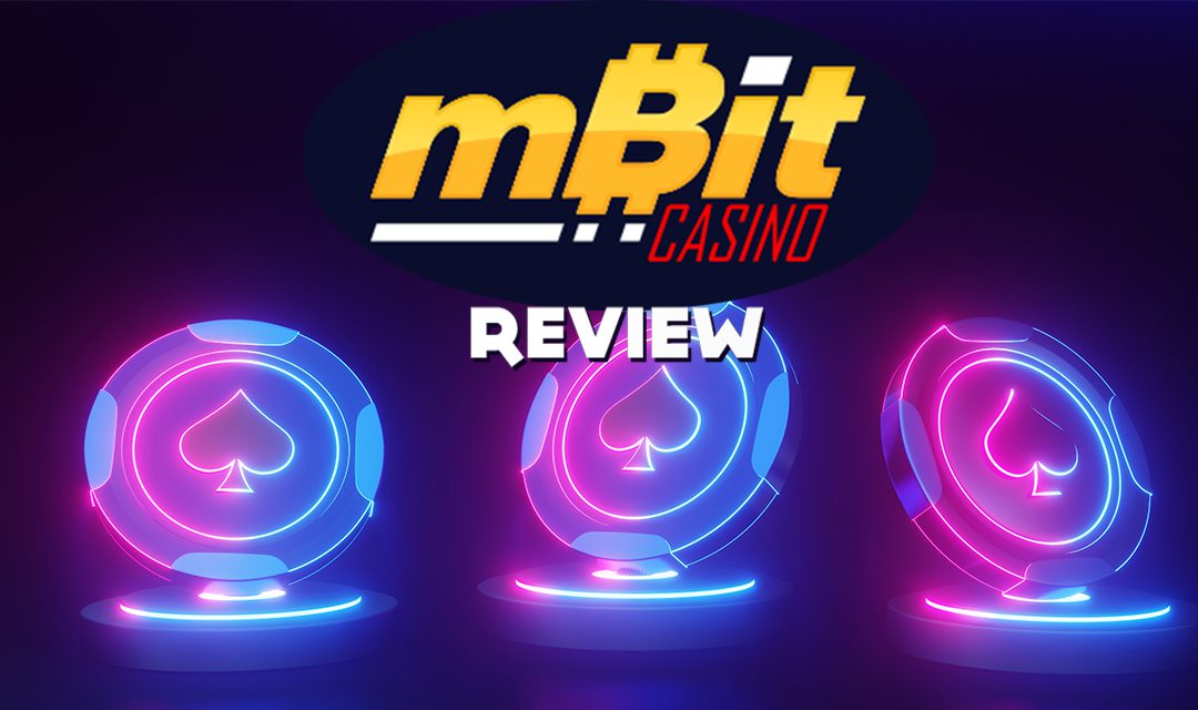 Mbit Casino Review: Is Mbit Safe and Worthy of Your Time?