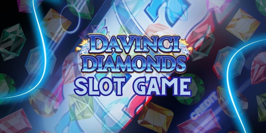 Dive into the World of Art with DaVinci Diamonds Slot Game