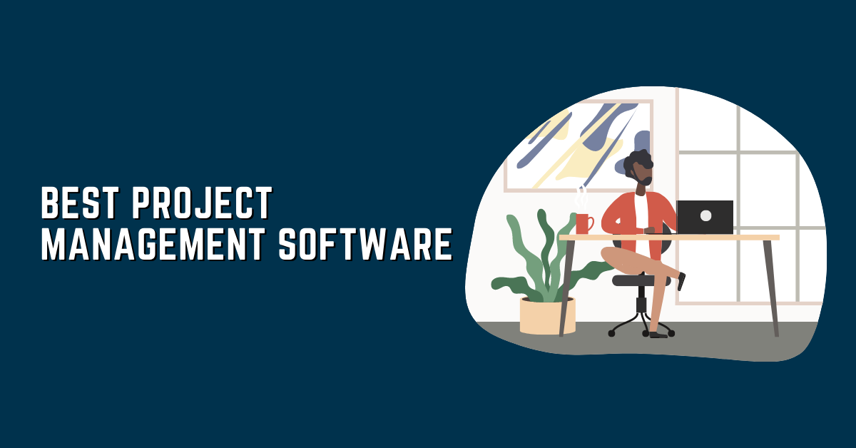 13 Best Project Management Software for Businesses in 2023