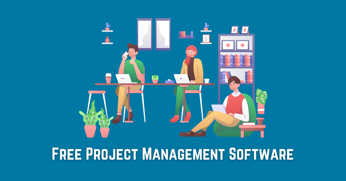 10 Free Project Management Software for 2023