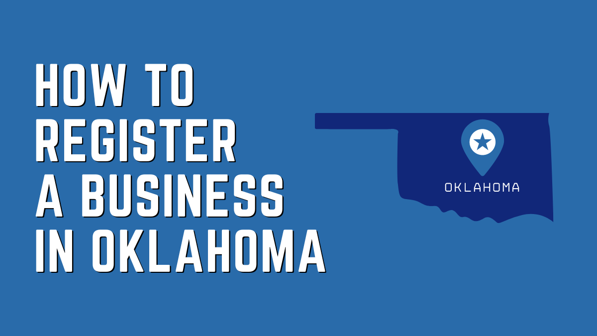 How to register a buisness in a buisness in Oklahoma