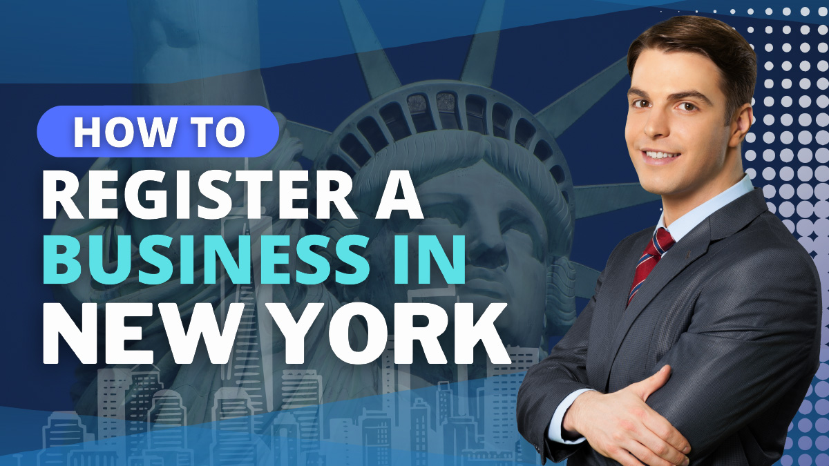 How to Register a Business in New York: An In-Depth Guide