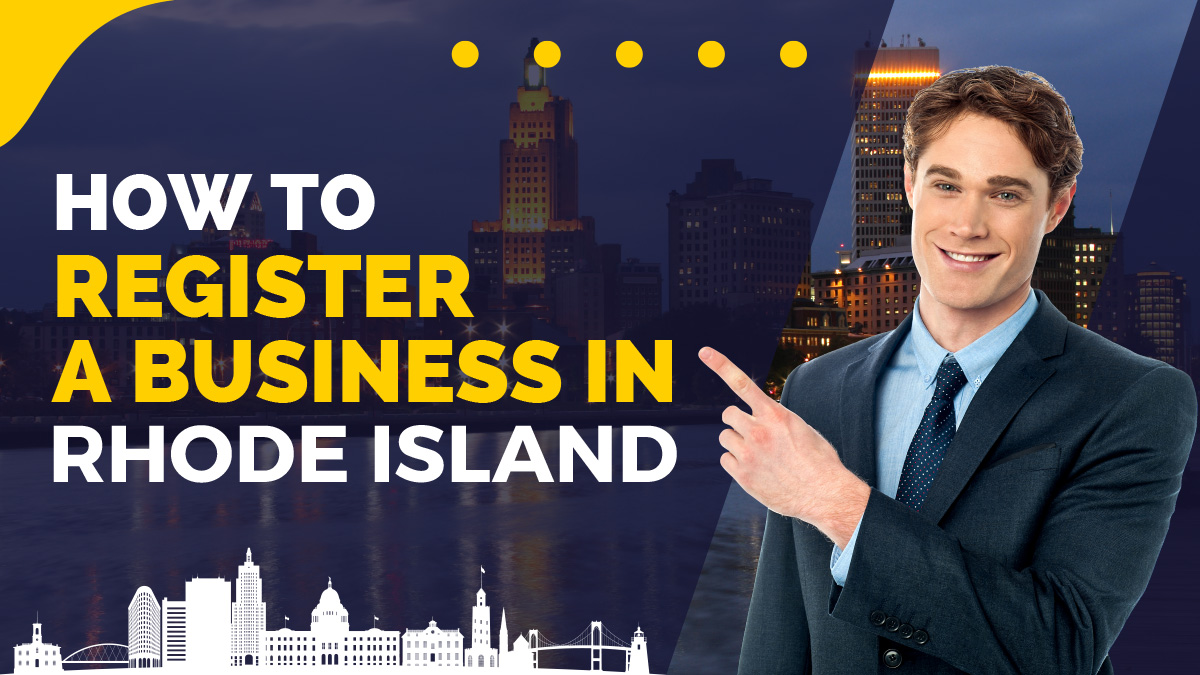 How to Register a Business in Rhode Island: In-Depth Guide