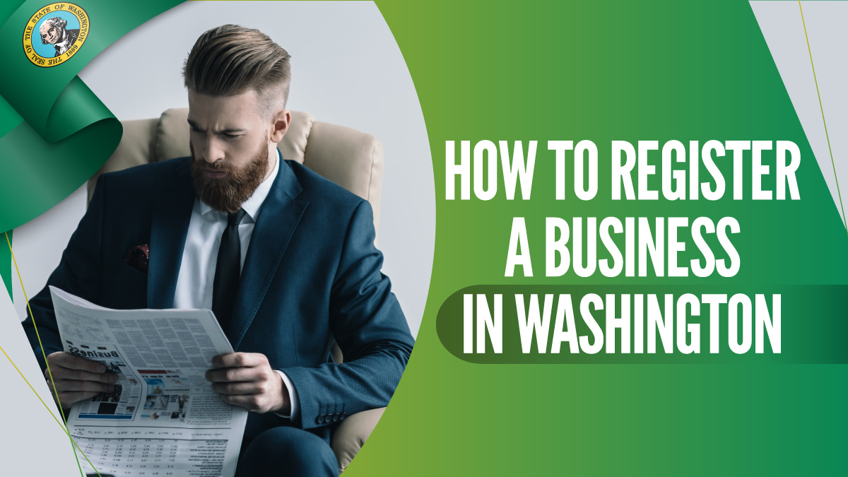 How to Register a Business in Washington: In-Depth Guide